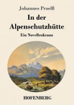 In der Alpenschutzhutte