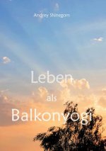 Leben als Balkonyogi