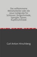 Der vollkommene Metall-Arbeiter