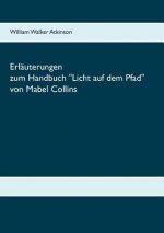 Erlauterungen zum Handbuch Licht auf dem Pfad von Mabel Collins