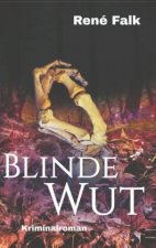Blinde Wut