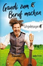 Gaudi zum Beruf machen