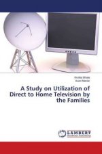 Study on Utilization of Direct to Home Television by the Families