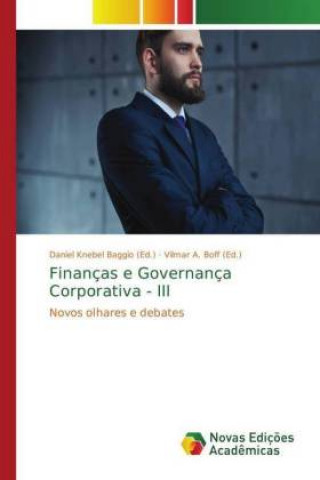 Financas e Governanca Corporativa - III