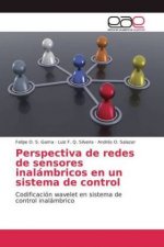 Perspectiva de redes de sensores inalambricos en un sistema de control