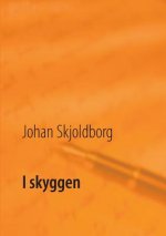 I skyggen