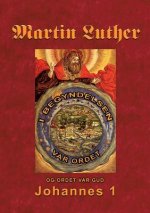 Martin Luther - Johannes 1