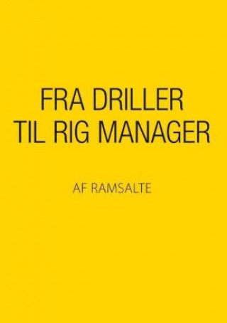 Fra driller til rig manager