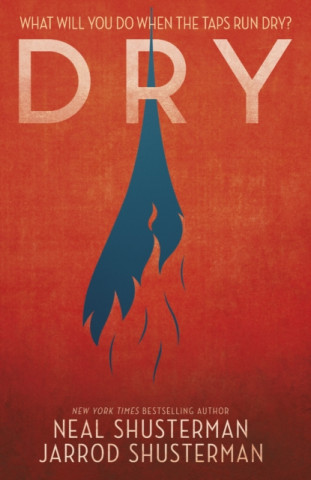 Neal Shusterman,Jarrod Shusterman - Dry