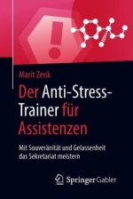 Der Anti-Stress-Trainer Fur Assistenzen