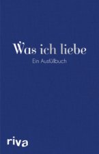 Was ich liebe