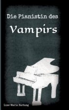 Die Pianistin des Vampirs