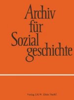 Archiv für Sozialgeschichte, Band 58 (2018)