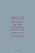 Ein Meister der alten Weltsprache. William Auld