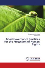 Good Governance Practices for the Protection of Human Rights