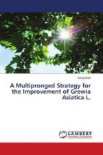 Multipronged Strategy for the Improvement of Grewia Asiatica L.