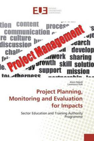 Project Planning, Monitoring and Evaluation for Impacts