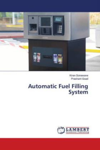 Automatic Fuel Filling System