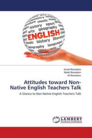 Attitudes toward Non-Native English Teachers Talk