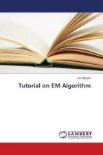 Tutorial on EM Algorithm