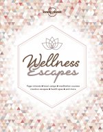 Lonely Planet Wellness Escapes