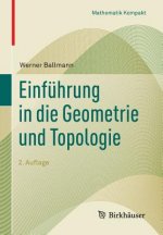 Einfuhrung in Die Geometrie Und Topologie