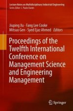 Proceedings of the Twelfth International Conference on Management Science and Engineering Management