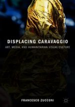 Displacing Caravaggio