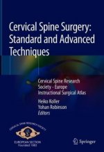 Cervical Spine Surgery: Standard and Advanced Techniques