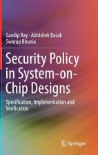 Security Policy in System-on-Chip Designs