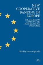 New Cooperative Banking in Europe