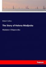 The Story of Helena Modjeska