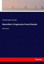 Macmillan's Progressive French Reader