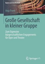 Gro e Gesellschaft in Kleiner Gruppe