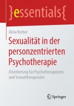 Sexualitat in Der Personzentrierten Psychotherapie