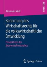 Bedeutung Des Wirtschaftsrechts Fur Die Volkswirtschaftliche Entwicklung