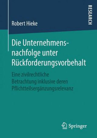 Die Unternehmensnachfolge Unter Ruckforderungsvorbehalt