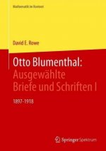 Otto Blumenthal: Ausgewahlte Briefe und Schriften I