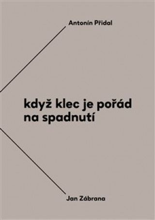 Když klec je pořád na spadnutí