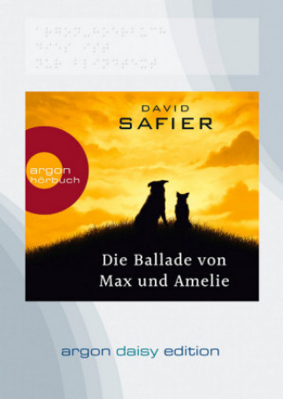 Die Ballade von Max und Amelie (DAISY Edition)
