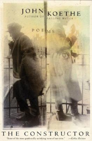 Constructor Poems by John Koethe