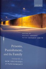 Prisons, Punishment, and the Family