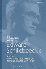 Collected Works of Edward Schillebeeckx Volume 1