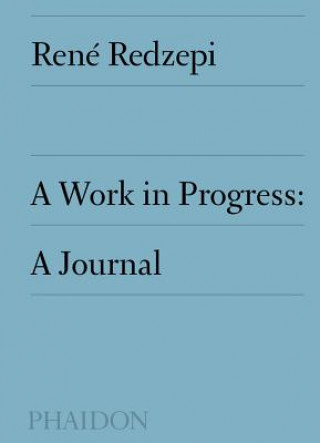 Work in Progress, A Journal
