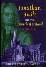 Jonathan Swift and the Church of Ireland 1710-1724