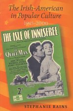 Irish-American in Popular Culture 1945-2000