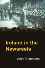 IRELAND IN THE NEWSREELS