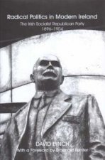 Radical Politics in Modern Ireland