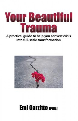 Your Beautiful Trauma