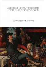 Cultural History of the Senses in the Renaissance